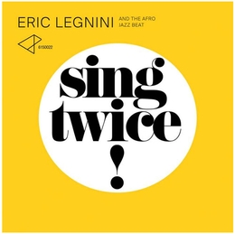 Image du média "SING TWICE! de Eric LEGNINI & THE AFRO JAZZ BEAT"