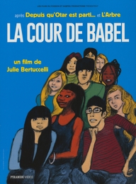 Image du média "LA COUR DE BABEL de Julie BERTUCCELLI"