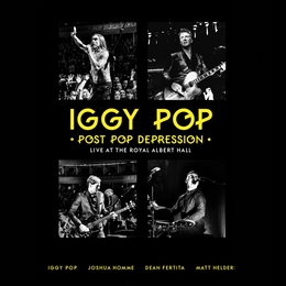 Image du média "POST POP DEPRESSION (LIVE AT THE ROYAL ALBERT HALL) de Iggy POP"