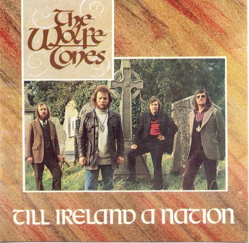 Couverture 'TILL IRELAND A NATION de THE WOLFE TONES