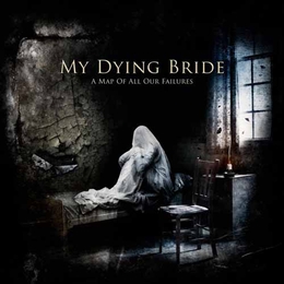 Image du média "A MAP OF ALL OUR FAILURES de MY DYING BRIDE"