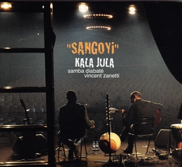 Image du média "SANGOYI de KALA JULA (SAMBA DIABATÉ & V. ZANETTI)"