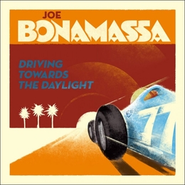 Image du média "DRIVING TOWARDS THE DAYLIGHT de Joe BONAMASSA"