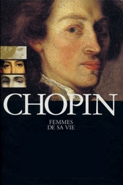 Image du média "CHOPIN - FEMMES DE SA VIE (+ LIVRE)"