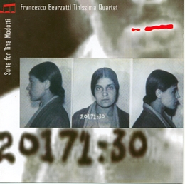 Image du média "SUITE FOR TINA MODOTTI de Francesco BEARZATTI TINISSIMA QUARTET"