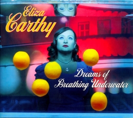 Image du média "DREAMS OF BREATHING UNDERWATER de Eliza CARTHY"