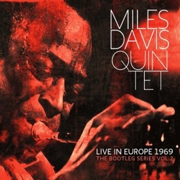 Image du média "LIVE IN EUROPE 1969 (THE BOOTLEG SERIES VOL.2) de Miles DAVIS"