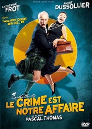 Image du média "LE CRIME EST NOTRE AFFAIRE de Pascal THOMAS"