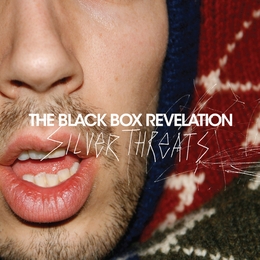 Image du média "SILVER THREATS de THE BLACK BOX REVELATION"