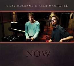 Image du média "NOW de Gary HUSBAND & ALEX MACHACEK"