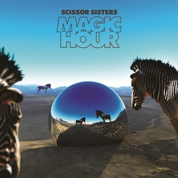 Image du média "MAGIC HOUR de SCISSOR SISTERS"