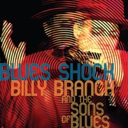 Image du média "BLUES SHOCK de Billy BRANCH AND THE SONS OF BLUES"