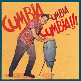 Image du média "CUMBIA, CUMBIA, CUMBIA VOL. 2"