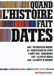 Image du média "QUAND L'HISTOIRE FAIT DATES - 1 de Denis VAN WAEREBEKE"