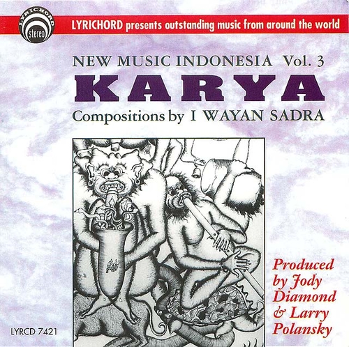 Couverture NEW MUSIC INDONESIA VOL. 3: KARYA de I WAYAN SADRA