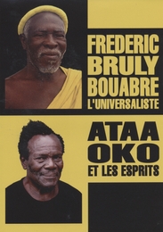 Image du média "BRULY BOUABRÉ L'UNIVERSALISTE / OKO ET LES ESPRITS de Philippe LESPINASSE"