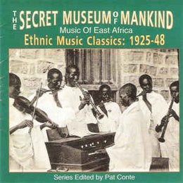 Image du média "THE SECRET MUSEUM OF MANKIND: MUSIC OF EAST AFRICA"