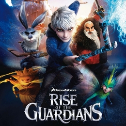 Image du média "RISE OF THE GUARDIANS de Alexandre DESPLAT"