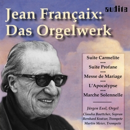 Image du média "ORGUE: SUITE CARMELITE / SUITE PROFANE / MESSE DE MARIAGE... de Jean FRANCAIX"