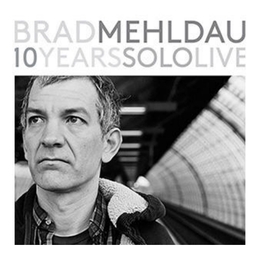 Image du média "10 YEARS SOLO LIVE de Brad MEHLDAU"