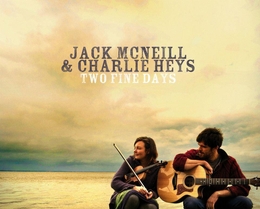 Image du média "TWO FINE DAYS de Jack MCNEILL & CHARLIE HEYS"