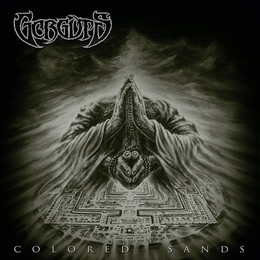 Image du média "COLORED SANDS de GORGUTS"