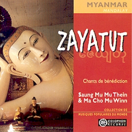 Image du média "MYANMAR: ZAYATUT: CHANTS DE BENEDICTION de SAUNG MU MU THEIN & MA CHO MU WINN"