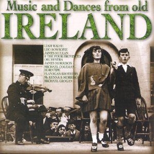 Couverture MUSIC AND DANCES FROM OLD IRELAND