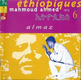 Image du média "ETHIOPIQUES 6, 1973: ALMAZ de Mahmoud AHMED"