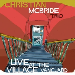 Image du média "LIVE AT THE VILLAGE VANGUARD de Christian MCBRIDE TRIO"