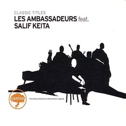 Image du média "CLASSIC TITLES de LES AMBASSADEURS FEAT. SALIF KEITA"