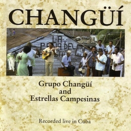 Image du média "CHANGÜI de GRUPO CHANGÜI & ESTRELLAS CAMPESINAS"