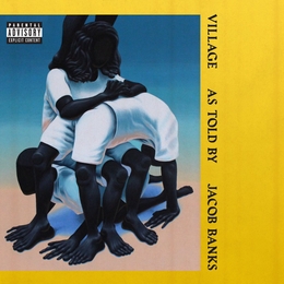 Image du média "THE VILLAGE de Jacob BANKS"