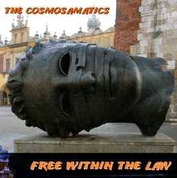 Image du média "FREE WITHIN THE LAW de THE COSMOSAMATICS"