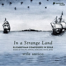 Image du média "IN A STRANGE LAND ELIZABETHAN COMPOSERS IN EXILE"