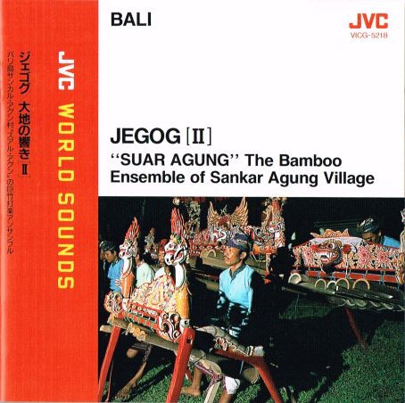 Couverture BALI: JEGOG (II): SUAR AGUNG de BAMBOO ENSEMBLE OF SANKAR AGUNG VILLAGE