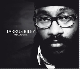 Image du média "MECOUSTIC de Tarrus RILEY"