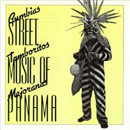 Image du média "STREET MUSIC OF PANAMA: CUMBIAS, TAMBORITOS, MEJORANOS"