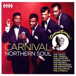 Image du média "CARNIVAL NORTHERN SOUL de SOUL/RHYTHM AND BLUES"