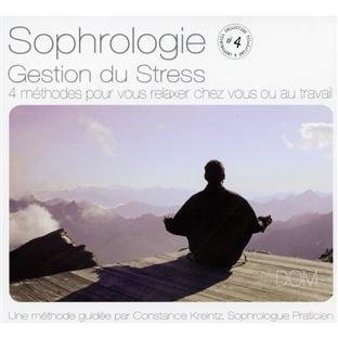 Couverture SOPHROLOGIE VOL.4: GESTION DU STRESS de Constance KREINTZ