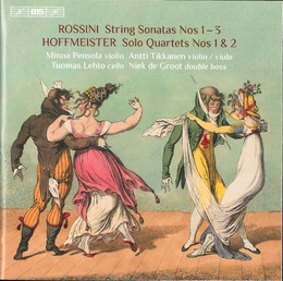 Image du média "STRING SONATAS 1-3 (+ HOFFMEISTER) de Gioacchino ROSSINI"