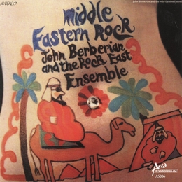 Image du média "MIDDLE EASTERN ROCK de John BERBERIAN AND THE ROCK EAST ENSEMBLE"