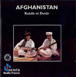 Image du média "AFGHANISTAN: RUBÂB ET DUTÂR de Mohammad Rahim KHUSHNAWAZ"