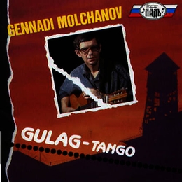 Image du média "GULAG-TANGO de Gennadi MOLCHANOV"