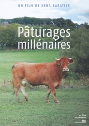 Image du média "PÂTURAGES MILLÉNAIRES de Nena BARATIER"