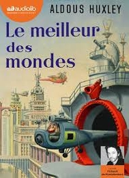 Image du média "LE MEILLEUR DES MONDES de Aldous HUXLEY"