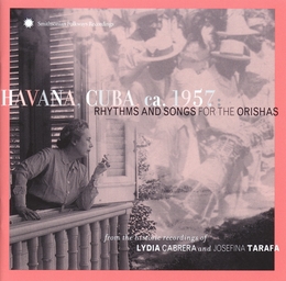 Image du média "HAVANA, CUBA CA. 1957: RHYTHMS & SONGS FOR THE ORISHAS"