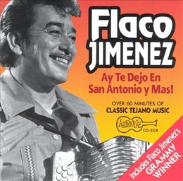 Image du média "AY TE DEJO EN SAN ANTONIO Y MAS ! de Flaco JIMENEZ"