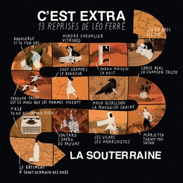 Image du média "SOUTERRAINE C'EST EXTRA (LA), 13 REPRISES DE LÉO FERRÉ"