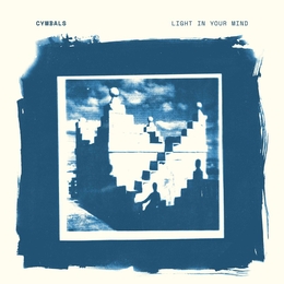 Image du média "LIGHT IN YOUR MIND de CYMBALS"